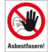 Hinweisschild: Asbestfasern! Zutritt für … | kroschke.com